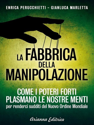 La Fabbrica Della Manipolazione