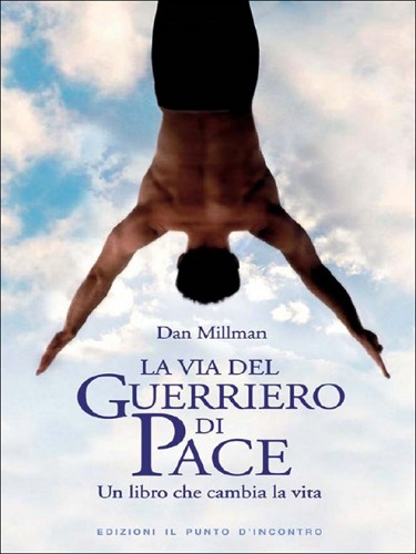 La Via Del Guerriero Di Pace