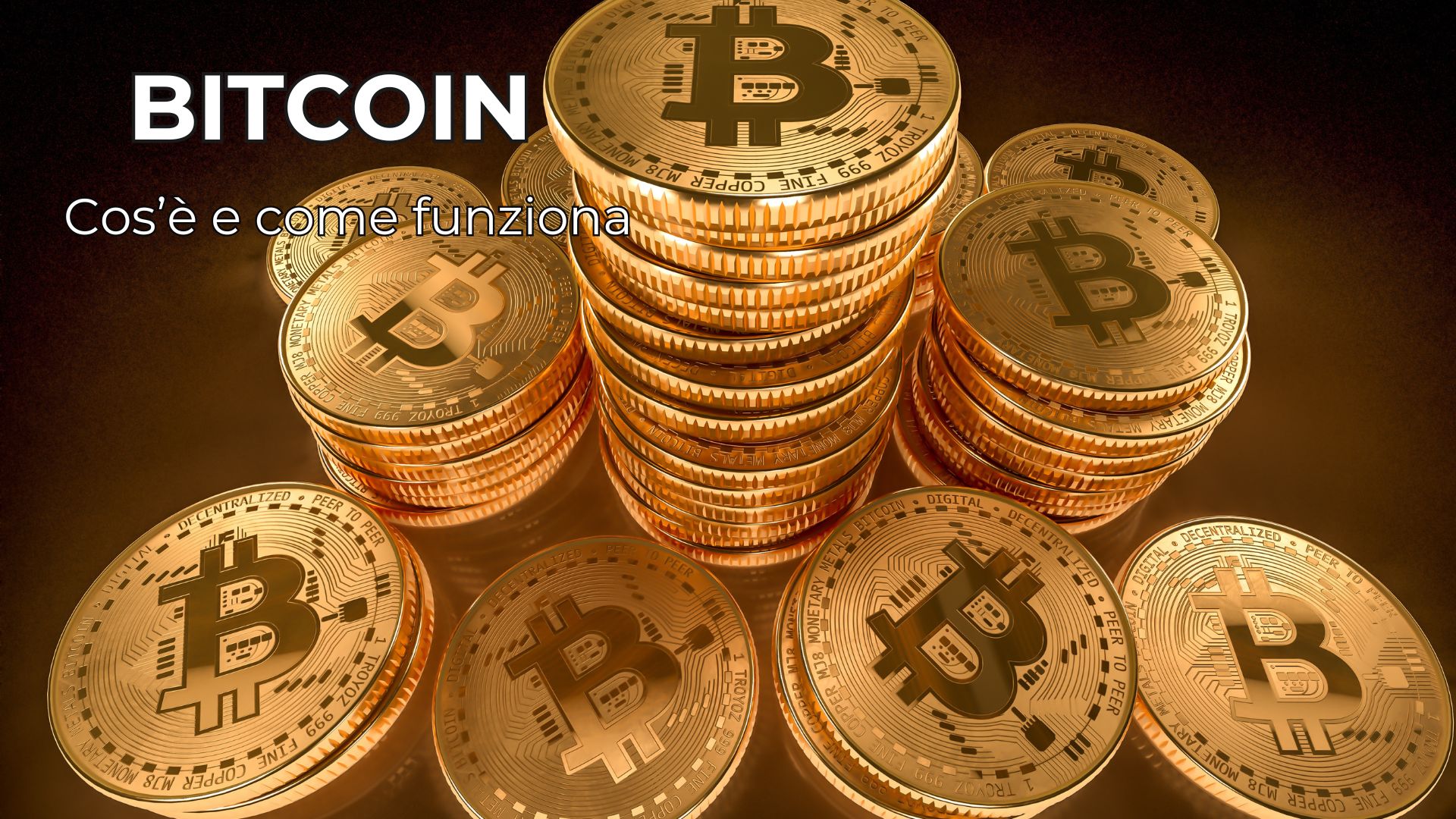 Bitcoin — cos'è e come funziona