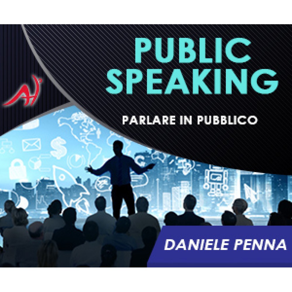Public Speaking - Parlare in Pubblico